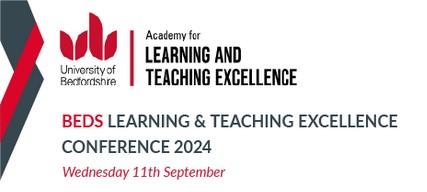 University of Bedfordshire’s 2024 Learning and Teaching Excellence Conference promotional banner