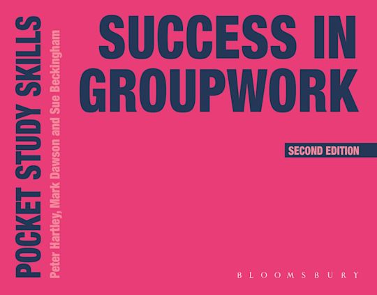 Hartley, P., Dawson, M. and Beckingham, S. (2022) Success in Groupwork 2nd ed. Bloomsbury Publishing. https://www.bloomsbury.com/uk/success-in-groupwork-9781350933491/
